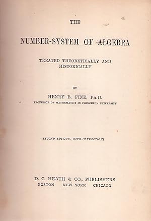 Imagen del vendedor de THE NUMBER SYSTEM OF ALGEBRA. Treated theoretically and historically. Second edition with corrections a la venta por Buenos Aires Libros