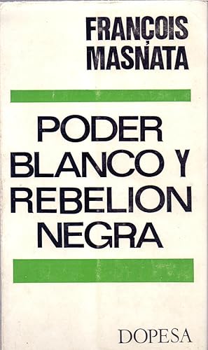Seller image for PODER BLANCO Y REBELION NEGRA (Ensayo sobre la tradicion demacratica de los Estados Unidos for sale by Libreria 7 Soles