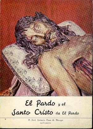 Seller image for EL PARDO Y EL SANTO CRISTO DE EL PARDO for sale by Libreria 7 Soles