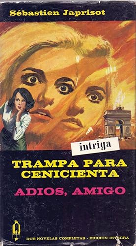 Seller image for TRAMPA PARA CENICIENTA - ADIOS, AMIGO for sale by Libreria 7 Soles