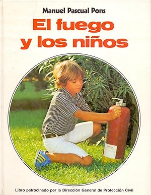 Imagen del vendedor de EL FUEGO Y LOS NI�OS a la venta por Libreria 7 Soles