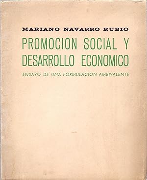 Seller image for PROMOCION SOCIAL Y DESARROLLO ECONOMICO - ENSAYO DE UNA FORMACION AMBIVALENTE - for sale by Libreria 7 Soles