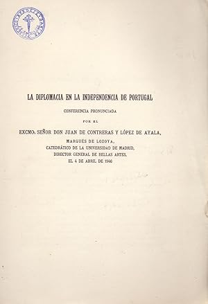 Seller image for LA DIPLOMACIA EN LA INDEPENDENCIA DE PORTUGAL for sale by Libreria 7 Soles