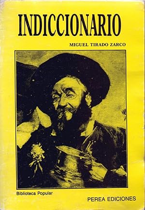 Immagine del venditore per INDICCIONARIO - Palabras antiguas y que perduran en los pueblos de Espaa venduto da Libreria 7 Soles