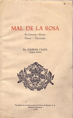 Seller image for MAR DE LA ROSA, su historia-causa-casos-curacion (FACSIMIL DEL LIBRO EDITADO EN EL SIGLO XVIII-DOS TEXTOS EL CASTELLANO ANTIGUO Y EL MODERNO) for sale by Libreria 7 Soles