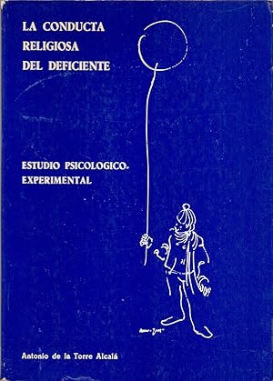 Seller image for LA CONDUCTA RELIGIOSA DEL DEFICIENTE,estudio psicologico experimental for sale by Libreria 7 Soles