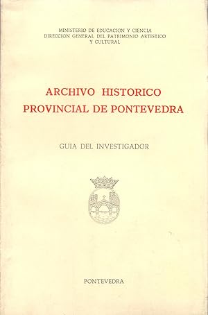 Seller image for GUIA DEL INVESTIGADOR - ARCHIVO PROVINCIAL DE PONTEVEDRA for sale by Libreria 7 Soles