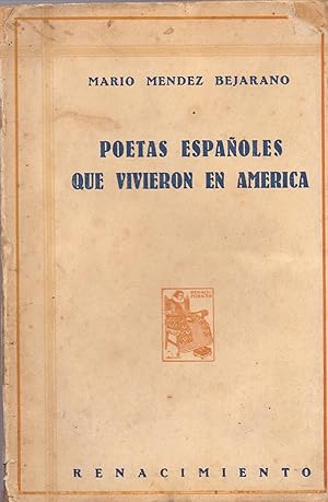 Image du vendeur pour POETAS ESPAOLES QUE VIVIERON EN AMERICA mis en vente par Libreria 7 Soles