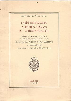 Bild des Verkufers fr LATIN DE HISPANIA - ASPECTOS LEXICOS DE LA ROMANIZACION ( DISCURSO LEIDO EL 31, MARZO 1968 ) zum Verkauf von Libreria 7 Soles