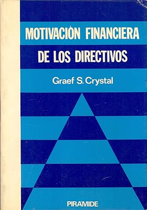 Seller image for MOTIVACION FINANCIERA DE LOS DIRECTIVOS for sale by Libreria 7 Soles