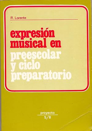 Seller image for EXPRESION MUSICAL EN PREESCOLAR Y CICLO PREPARATORIO for sale by Libreria 7 Soles