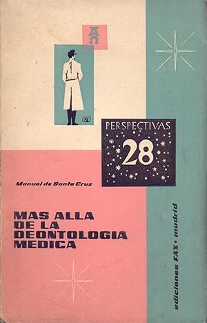 Immagine del venditore per MAS ALLA DE LA DEONTOLOGIA MEDICA venduto da Libreria 7 Soles