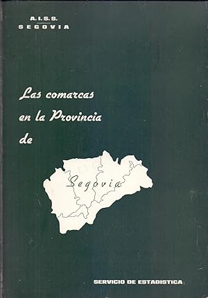 Immagine del venditore per LAS COMARCAS EN LA PROVINCIA DE SEGOVIA venduto da Libreria 7 Soles
