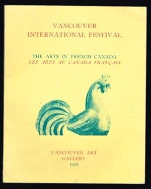 The Arts in French Canada; Vancouver International Festival, 1959