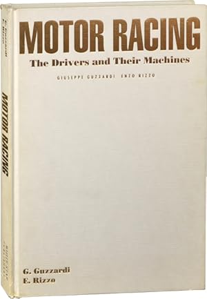 Imagen del vendedor de Motor Racing: The Drivers and Their Machines (First Edition) a la venta por Royal Books, Inc., ABAA