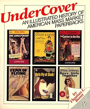 UNDER COVER, An Illustrated History of American Mass Market Paperbacks