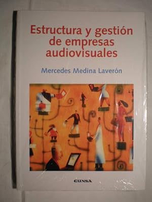 Estructura y gestión de empresas audiovisuales