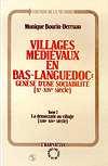 Seller image for VILLAGES MDIVAUX EN BAS-LANGUEDOC. Gense d'une sociabilit ( X-XVI sicles ) Tome 2 : Dmocratie au village for sale by Okmhistoire