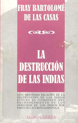 Immagine del venditore per BREVISIMA RELACION DE LA DESTRUCCION DE LAS INDIAS venduto da Libreria 7 Soles