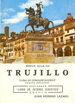 Imagen del vendedor de BREVE GUIA DE TRUJILLO - CUNA DE CONQUISTADORES - a la venta por Libreria 7 Soles