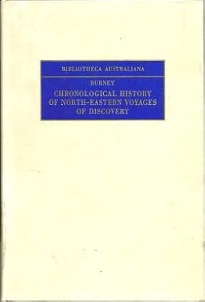 Seller image for Chronological History of North-Eastern Voyages of Discovery [ Bibliotheca Australiana #49 ] for sale by Works on Paper