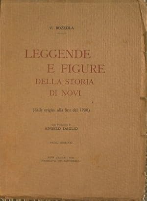 Leggende e figure della storia di Novi dalle origini alla fine del 1900