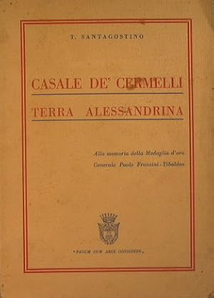 Bild des Verkufers fr Casale de' Cermelli. Terra Alessandrina zum Verkauf von Antica Libreria Srl