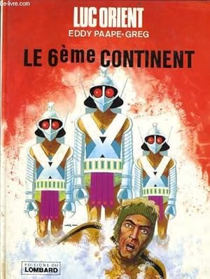 Bild des Verkufers fr LUC ORIENT LE 6e CONTINENT une histoire du journal Tintin zum Verkauf von Le-Livre
