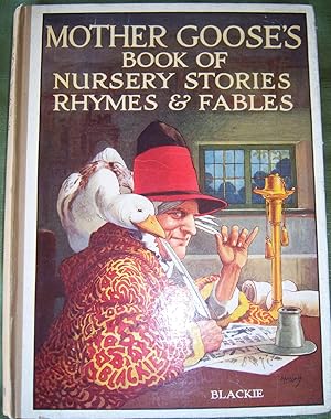 Mother Goose's Book of Nursery Stories, Rhymes, and Fables