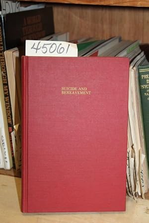 Bild des Verk�ufers f�r Suicide and Bereavement zum Verkauf von Princeton Antiques Bookshop / Ruffolo Enterprises