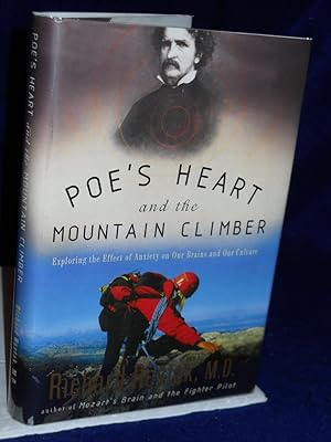 Seller image for Poe's Heart And The Mountain Climber: Exploring the Effect of Anxiety on Our Brains And Our Culture for sale by Gil's Book Loft