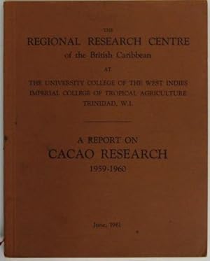 The Regional Research Centre of the British Caribbean at The University College of the West Indie...