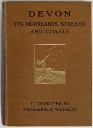 Seller image for Devon. Its Moorlands, Streams, & Coasts. for sale by Hall of Books