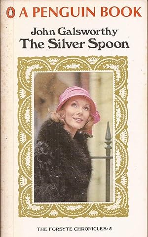 Seller image for The Silver Spoon: Book Two of A Modern Comedy for sale by Auldfarran Books, IOBA