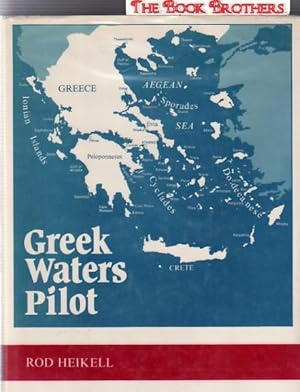 Bild des Verkufers fr Greek Waters Pilot:A Yachtsman's Guide to the Coasts and Islands of Greece zum Verkauf von THE BOOK BROTHERS