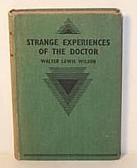 Image du vendeur pour Strange Experiences of the Doctor mis en vente par G W Jackson