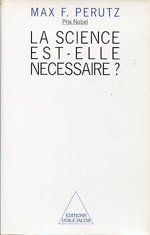 Seller image for La science est-elle ncessaire ? for sale by Sylvain Par