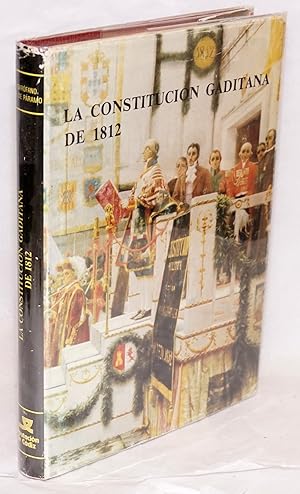 La Constitucion Gaditana de 1812