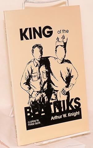 Seller image for King of the beatniks; a play in three acts for sale by Bolerium Books Inc.