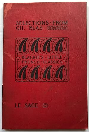 Image du vendeur pour Gil Blas Selections [ ARTS & CRAFTS STYLE COVERS ]. EXTREMELY SCARCE mis en vente par Deightons