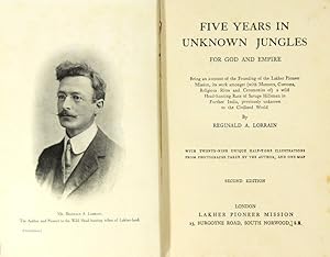 Five years in unknown jungles for God and empire. Being an account of the founding of the Lakher ...