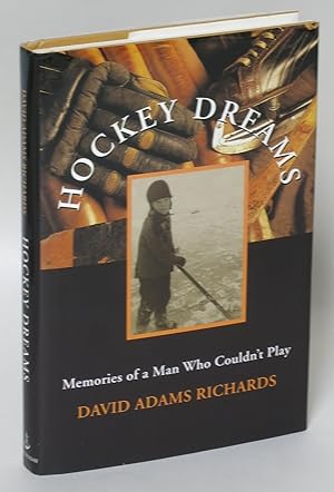 Image du vendeur pour Hockey Dreams: Memories of a Man Who Couldn't Play mis en vente par Eureka Books