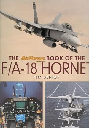 THE AIRFORCES MONTHLY BOOK OF THE F/A-18 HORNET.