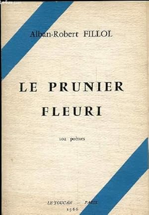 Immagine del venditore per LE PRUNIER FLEURI. 102 POEMES venduto da Le-Livre