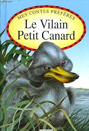 Seller image for LE VILAIN PETIT CANARD for sale by Le-Livre