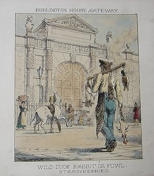 Bild des Verkufers fr WILD DUCK, RABBIT & FOWL SELLER - Outside burlington House, Gateway - Fine Original Antique, hand-Coloured Engraving zum Verkauf von K Books Ltd ABA ILAB