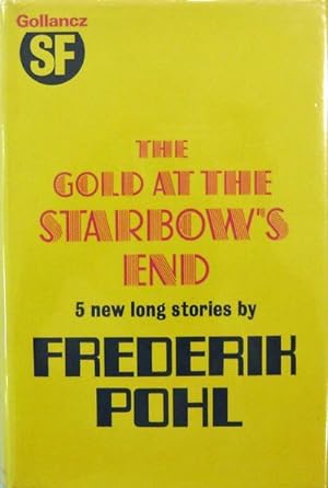 The Gold At The Starbow's End (Inscribed)