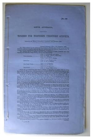 Original Australian Parliamentary Papers: Tenders for Northern Territory Surveys, Ordered by the ...