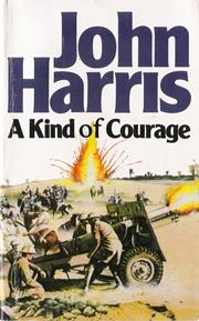 Imagen del vendedor de A Kind of Courage a la venta por Caerwen Books