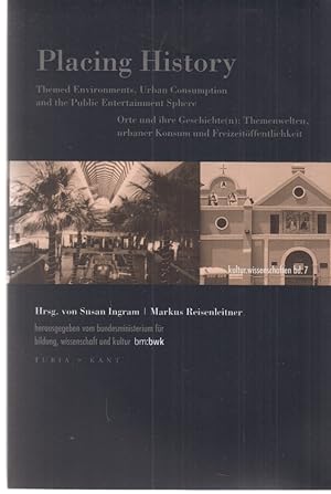 Image du vendeur pour Placing History. Kulturwissenschaft / 7. mis en vente par Fundus-Online GbR Borkert Schwarz Zerfa